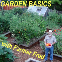 Garden Basics with Farmer Fred podcast cover