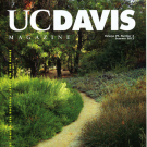 UC Davis Arboretume integrates learning and landscape - BLAZING A NEW TRAIL